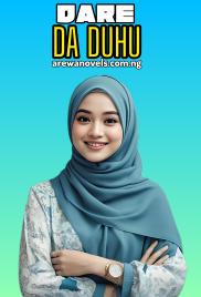 Dare da Duhu Book Complete By Nimcyluv. Zeey Kumurya.txt