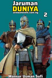 JARUMAN DUNIYA Book 2 Complete by Mansur Usman Sufi .txt