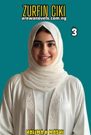 ZURFIN CIKI Book 3 end by halima Abdullahi K Mashi .pdf