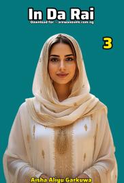 INDA RAI BOOK 3 end by A'isha Aliyu Garkuwa .pdf