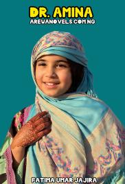 DR AMINA Book Complete by Fatima Suleiman Umar .txt