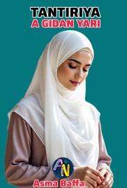 TANTIRIYA A GIDAN YARI Book PDF 1 by AsmaBaffa.txt