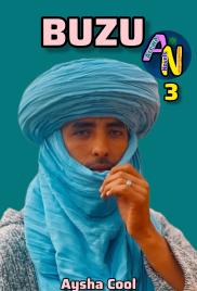 BUZU  BOOK 3 COMPLETE HAUSA NOVELS BY AYSHA COOL.txt