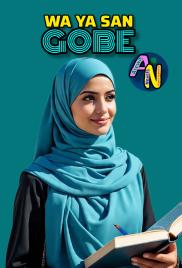 WAYA SAN GOBE Book Complete By Safiyya Huguma.txt