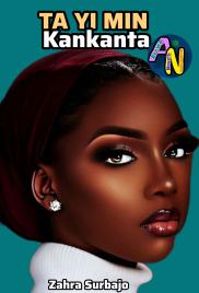 TAYI MIN KANKANTA HAUSA NOVELS BY SURBAJO.txt