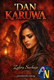 Dan Karuwa Romantic Hausa Novels By Zahra Surbajo.doc