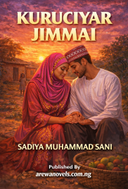 QURUCIYAR JUMMAI Hausa Novels By Halimatu Sadiya Muhammad.txt