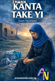 ZAMAN KANTA TAKE Free Hausa Novels By Oum Yasmeen.txt