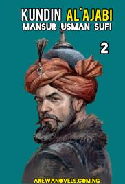 KUNDIN ALAJABI Book 2 Complete by Mansur Usman Sufi .txt