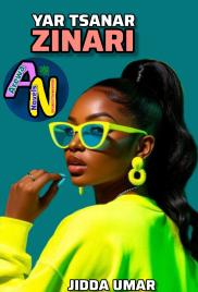 YAR TSANAR ZINARI BOOK COMPELET BY JIDDA UMAR.txt