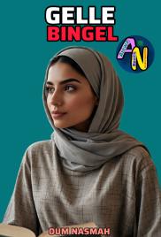 GELLE BINGEL BOOK COMPLETE BY UMMU NASMAH.txt