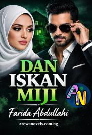 DAN ISKAN NAMIJI HAUSA NOVELS BY FEEDYN BASH.txt