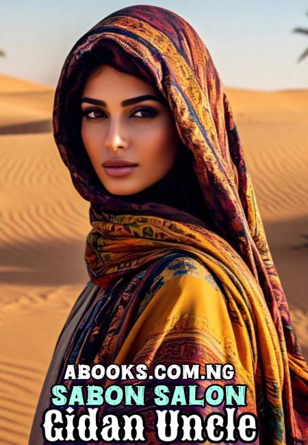 GIDAN UNCLE SABON SALO by Fauziyya Tasiu Umar Oum Hairan.txt