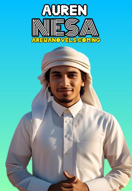 AUREN NESA Book Complete Document by KADIJA ABDULLAHI BATURE.txt