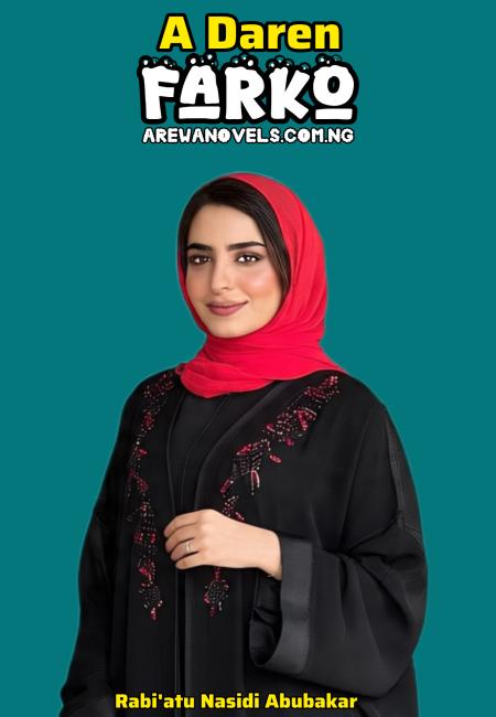 A DAREN FARKO COMPLETE Book by Rabi'atu Nasidi Abubakar .pdf