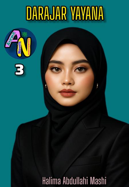 Darajar Yayana Book 3 compelet writing by Halima Abdullahi K Mashi .txt