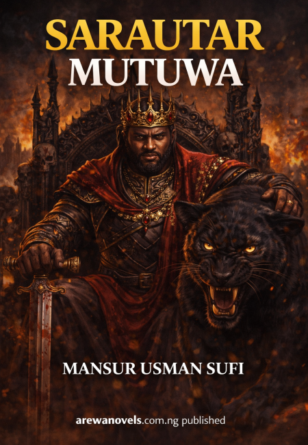 Sarautar Mutuwa by Mansur Usman Sufi complete .txt